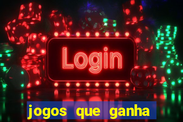 jogos que ganha dinheiro de verdade sem depositar